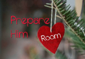 Prepare Him Room