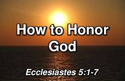 Honour God