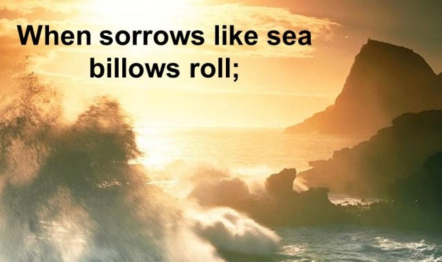 when sorrows like sea billows.jpg