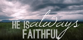 he is always faithful.png