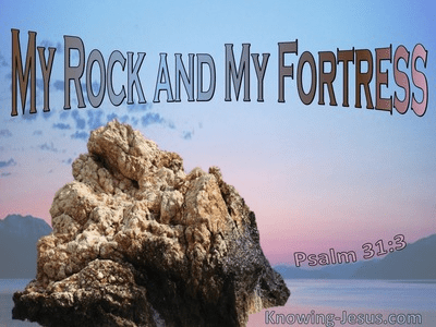 Rock and Fortress
